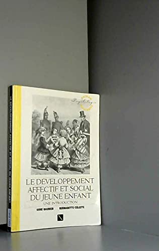Le Développement affectif et social du jeune enfant: Une introduction