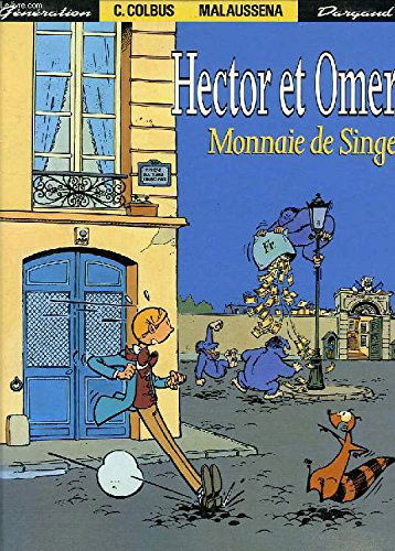 Hector et Omer. Vol. 1. Monnaie de singe