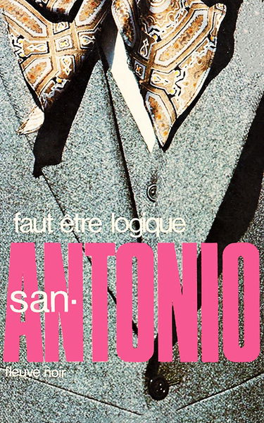 Faut être logique (San-Antonio)
