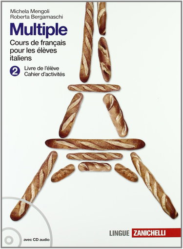 Couverture de Multiple cours de français pour les élèves italiens. Livre de l'élève-Cahier des exercices-Memento grammaticale. Per la Scuola media. Con espansione online (Vol. 2)