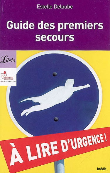 Le guide des premiers secours