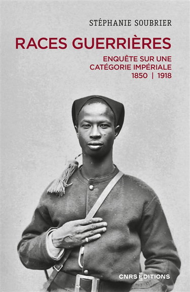 Couverture de Races guerrières : enquête sur une catégorie impériale : 1850-1918