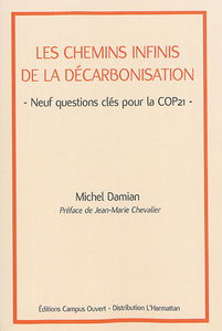 Les chemins infinis de la décarbonisation : neuf questions clés pour la COP 21
