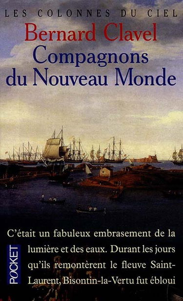 Les colonnes du ciel. Vol. 5. Compagnons du Nouveau Monde