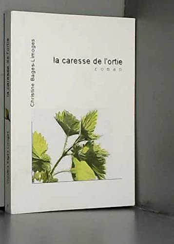 la caresse de l'ortie