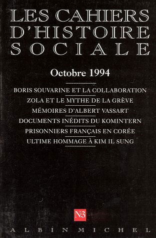 Cahiers d'histoire sociale (Les), n° 3. Octobre 1994
