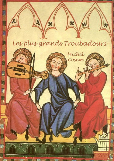 Les plus grands troubadours