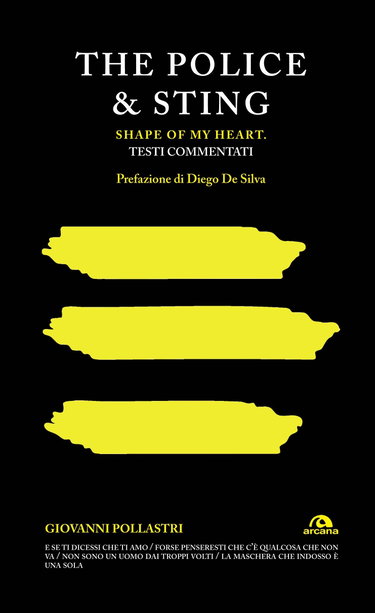 Couverture de The Police & Sting. Shape of my heart. Testi commentati