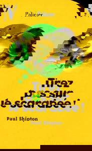 Tirez pas sur le scarabée !