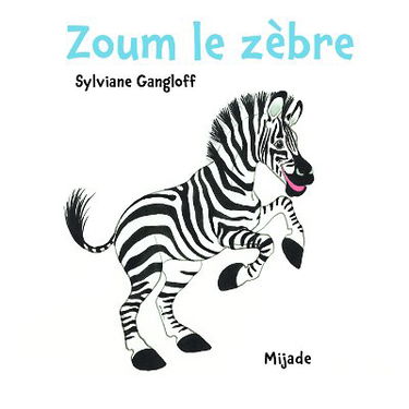 Zoum le zèbre