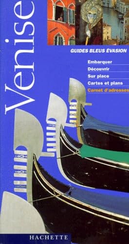 Guides Bleus Evasion Venise