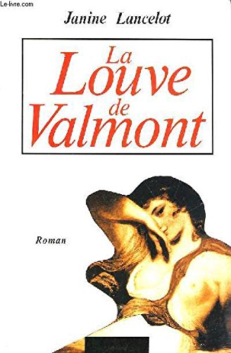 Couverture de La louve de valmont.