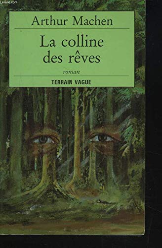 La colline des rêves