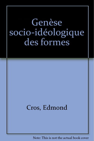 Genèse socio-linguistique des formes