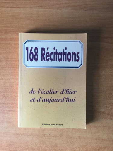 168 récitations de l'écolier d'hier et d'aujourd'hui