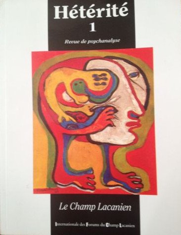 Hétérité 1 - Le champ lacanien