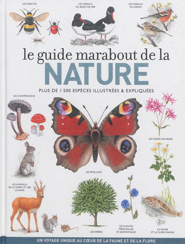Le grand livre Marabout de la nature : 1.500 espèces à reconnaître