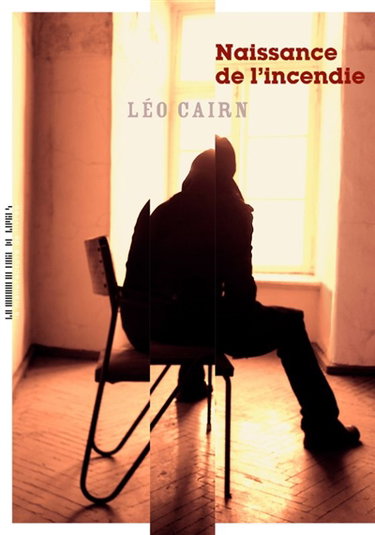 Naissance de l'incendie