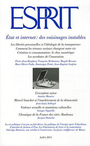 Esprit - Etat et internet : des voisinages instables: Juillet 2011
