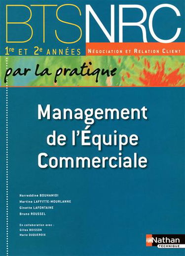 Management de l'équipe commerciale : BTS NRC 1re et 2e années : manuel de l'élève