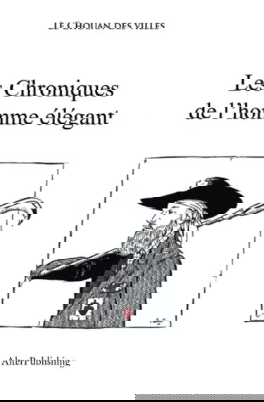 Les chroniques de l'homme élégant