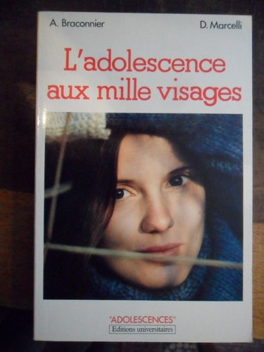 L'Adolescence aux mille visages : itinéraires et embûches