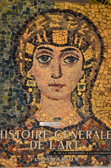 Histoire générale de l'art (tome premier) de la préhistoire à la renaissance