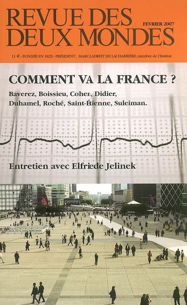 Revue des deux mondes, n° 2 (2007). Comment va la France ?