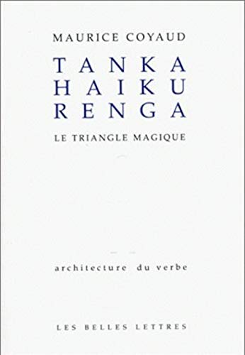 Tanka Haïku Renga: Le triangle magique