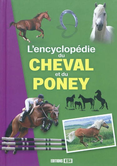 L'encyclopédie du cheval et du poney