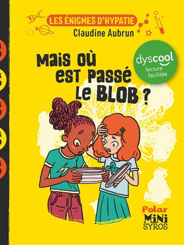 Les énigmes d'Hypatie. Mais où est passé le blob ?