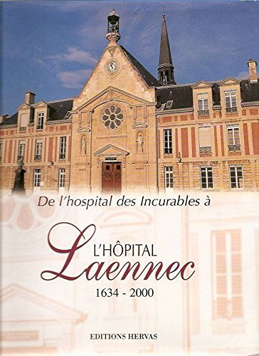 De l'hôpital des incurables à l'hôpital Laënnec