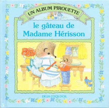 Le Gâteau de madame Hérisson