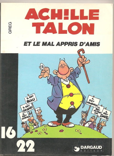 Couverture de Achille Talon et le mal appris d'amis (Achille Talon...)