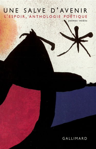 Une salve d'avenir : l'espoir, anthologie poétique