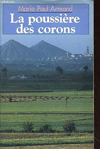 Couverture de La Poussière des corons par Marie-Paul Armand