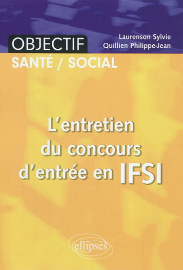 L'entretien du concours d'entrée en IFSI