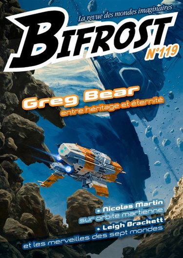 Bifrost, n° 119. Greg Bear : entre héritage et éternité