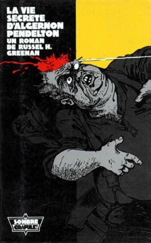 La Vie secrète d'Algernon Pendelton