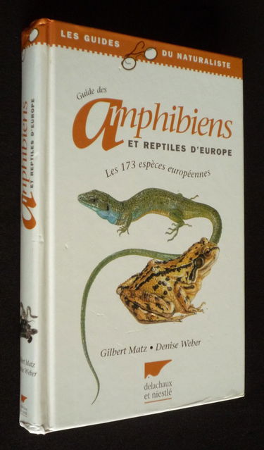 Guide des amphibiens et reptiles d'Europe