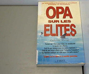 OPA sur les élites
