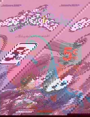 Ernest et Rebecca T1 Mon copain est un microbe