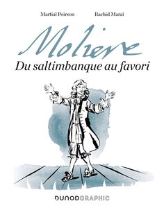Molière : du saltimbanque au favori