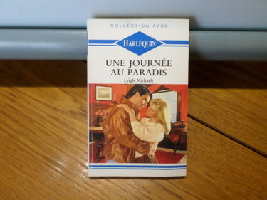 Une jounrée au paradis : Collection : Harlequin azur n° 1211