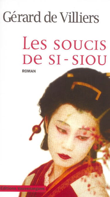 Les soucis de Si-Siou