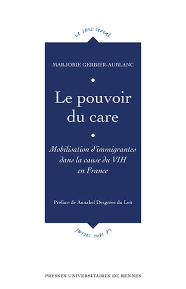 Le pouvoir du care : mobilisation d'immigrantes dans la cause du VIH en France
