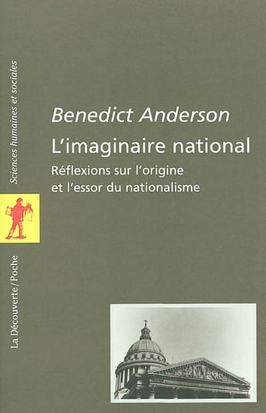 L'imaginaire national : réflexions sur l'origine et l'essor du nationalisme