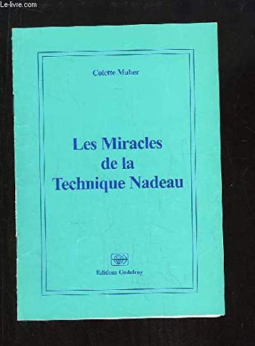Les miracles de la technique Nadeau