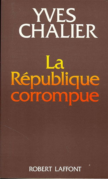 La République corrompue