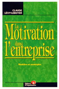 La Motivation dans l'entreprise